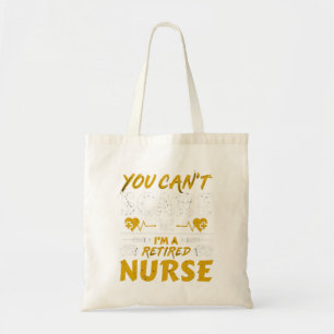 Bolsa Tote You can't scare me I'm a retired nurse