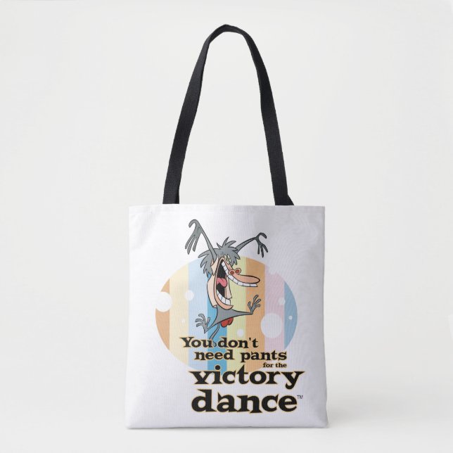 Bolsa Tote You Don't Need Pants for the Victory Dance™ (Frente)