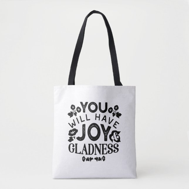 Bolsa Tote You Will Have Joy and Gladness Inspirational Quote (Frente)