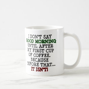 Bom dia Engraçado Café Mug ou Caneca de viagem