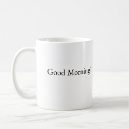 Bom Dia! Xícara de Café