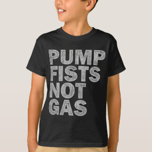 Bombeie Punhos Não Gasolina Camiseta Divertida de