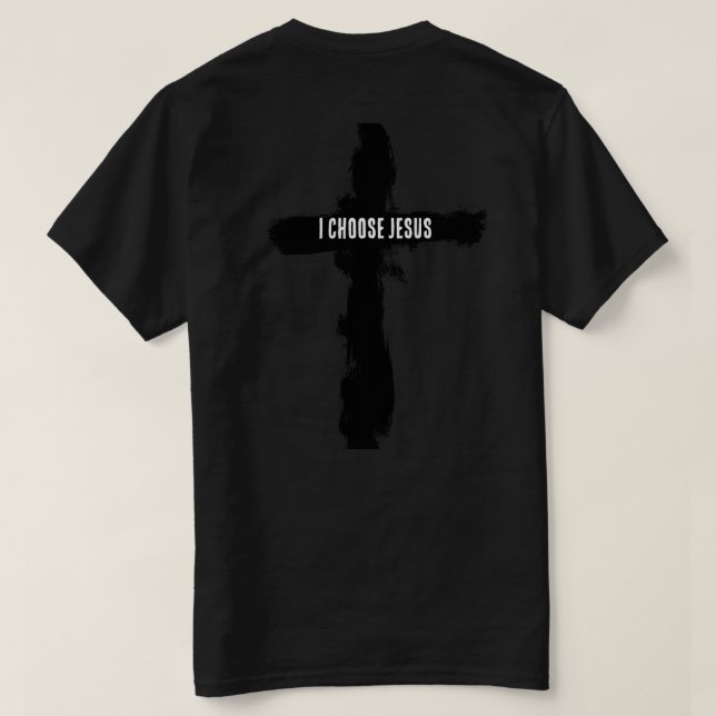 Bond espiritual "eu escolho deus" T-Shirt (Verso do Design)