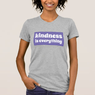 Bondade é tudo T-Shirt