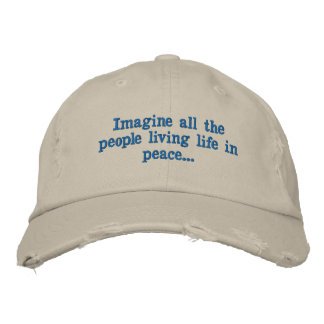 Boné 1. Imagine todas as pessoas vivendo a vida em paz.