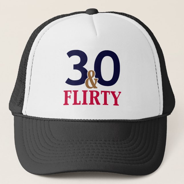 Boné 30 e Flirty aniversário de 30 anos (Frente)