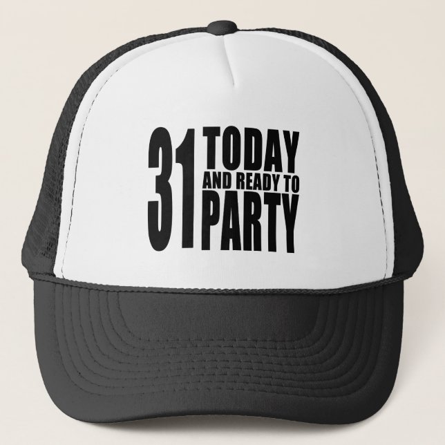 Boné 3øs aniversários engraçados: 31 hoje e apronte (Frente)
