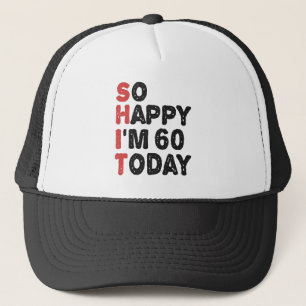 Boné 60º aniversário Tão feliz que tenho 60 anos hoj