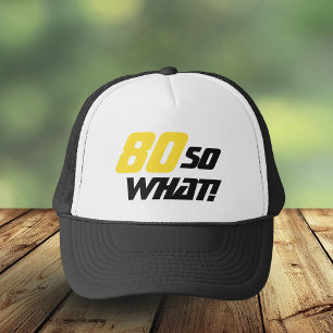 Boné 80 Então, que 80 Motivacional Engraçado Anivers
