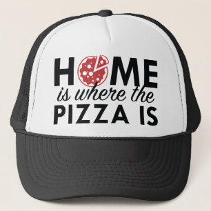 Boné A Casa É Onde Está A Pizza