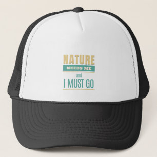 Boné A Natureza Precisa De Mim, Tenho De Ir Citar A Mot