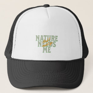 Boné A Natureza Precisa De Mim, Tenho De Ir Citar A Mot