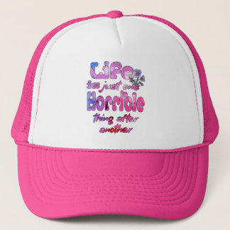 Boné A Vida É Apenas Uma Coisa Horrível Depois Da Outra