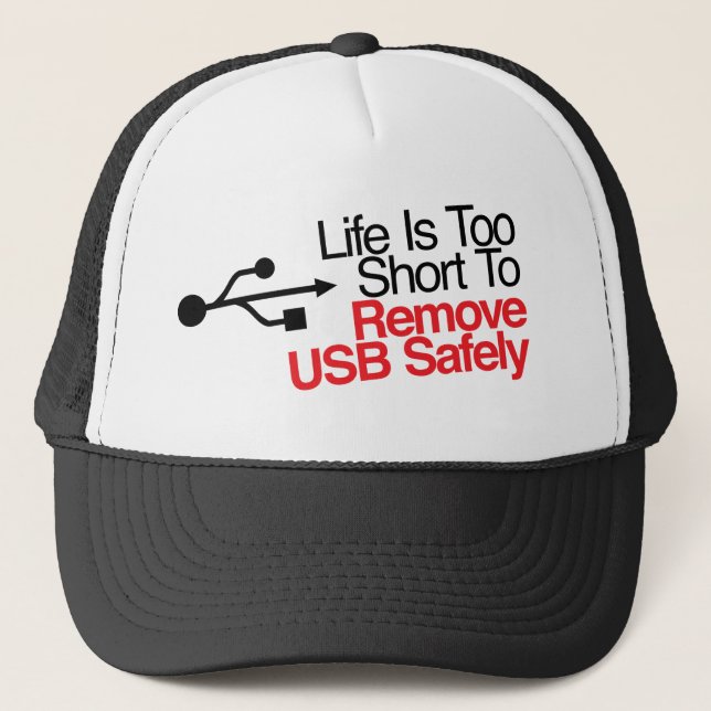 Boné A vida é demasiado curta remover com segurança USB (Frente)