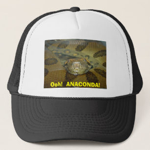 Boné Anaconda verde, Ooh!  ANACONDA! Cobra grande