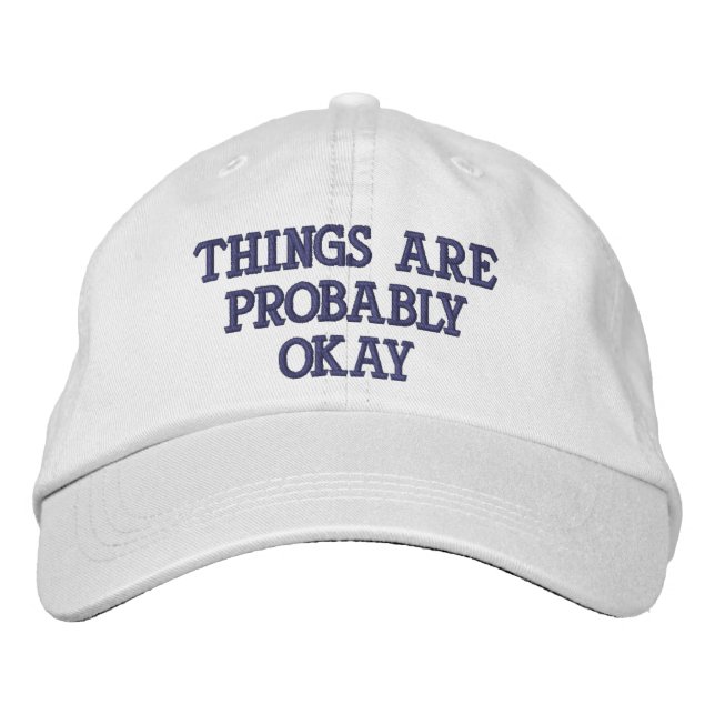 Boné "As Coisas Provavelmente Estão Bem" (Frente)