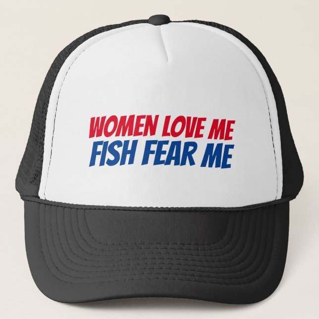 Boné As mulheres me amam chapéu de pesca engraçado (Frente)