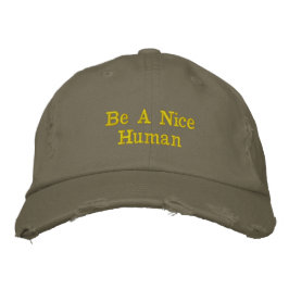 Boné Be a Nice Human Embroidered Baseball Cap