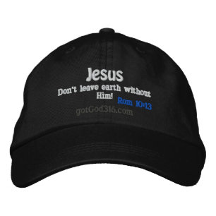Boné Bordado Jesus não deixa a Terra sem ele gotGod316.com