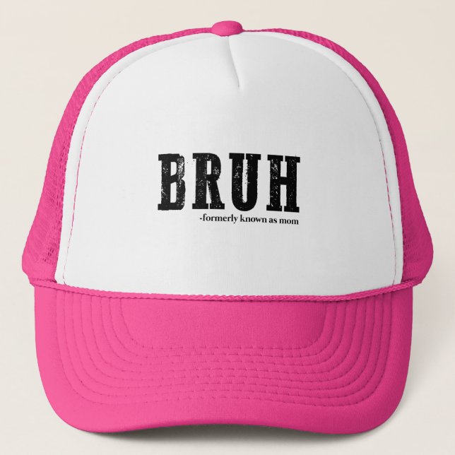 Boné Bruh Antigamente Conhecido Como Mãe Dia Das Mães E (Frente)