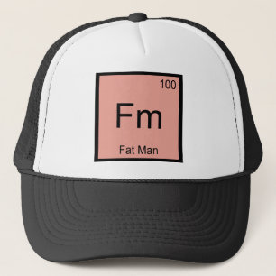 Boné Camiseta Símbolo do Elemento Químico Fm - Fat Man