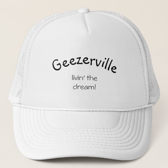 Boné Chapéu de Mensagem Engraçada Geezerville (Frente)
