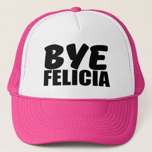 Boné Chapéu engraçado de Felicia do adeus para mulher