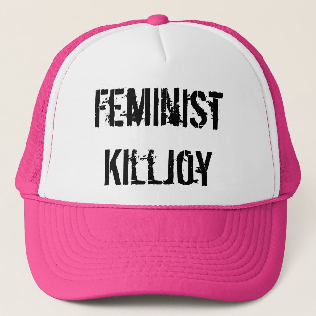 Boné Chapéu feminista do camionista do Killjoy (Frente)