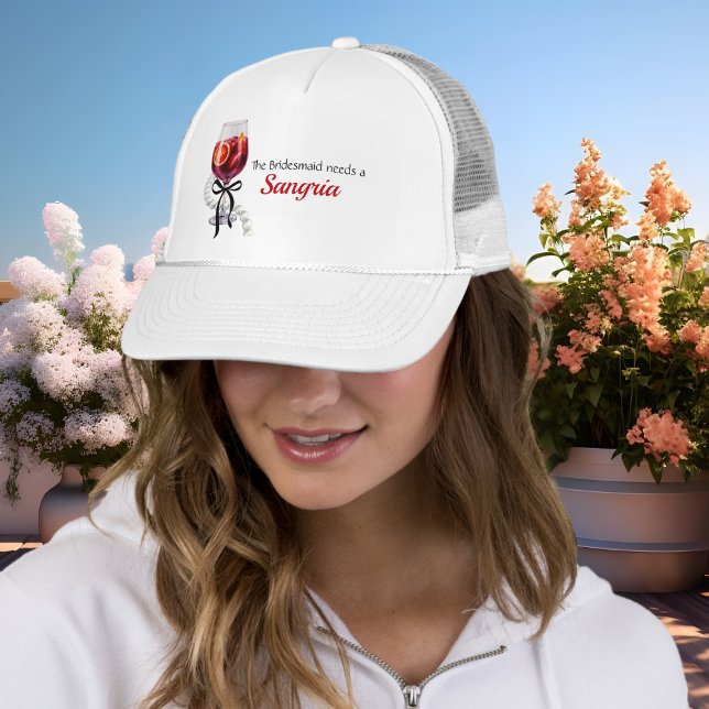 Boné Dama de honra precisa de uma Sangria bodas de casa (Bride Needs a Sangria bachelorette bridal shower Trucker Hat)