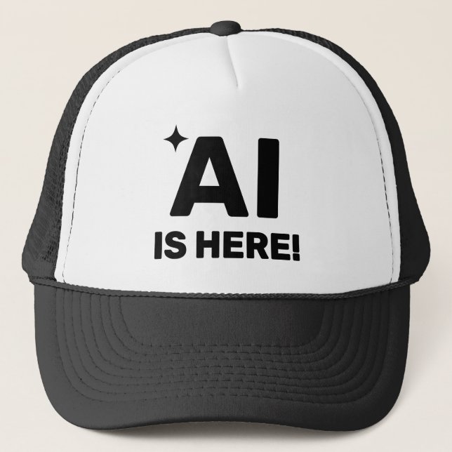 Boné de Caminhoneiro AI Is Here™ (Frente)