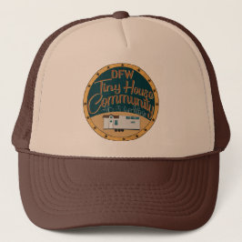 Boné DFW Tiny House Community Trucker Hat