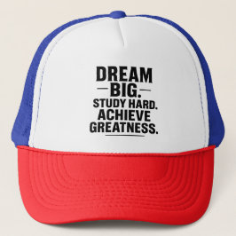 Boné Dream Big, Study Hard, Achieve Greatness" Motivati