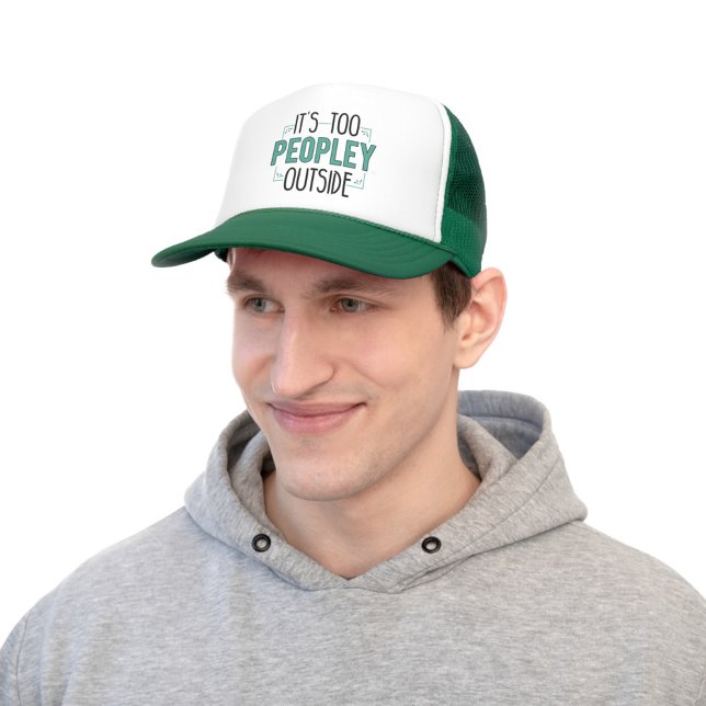 Boné É Demais Pessoas Fora do Ano da Pandemia Introduzi (Introverts Green White Trucker Hat)