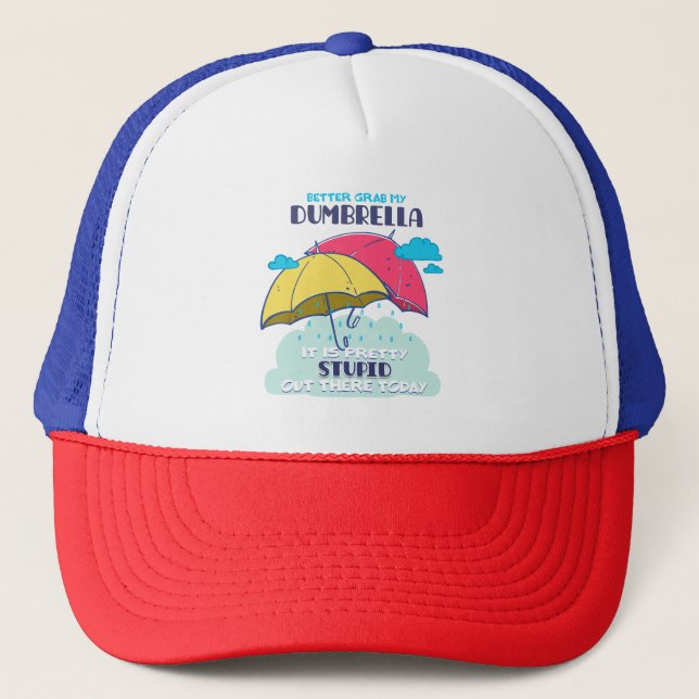 Boné É Melhor Pegar Meu Dumbrella É Bonito Estúpido (Frente)