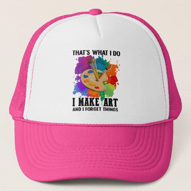 Boné É o que eu faço eu faço arte e eu esqueço coisas (Frente)