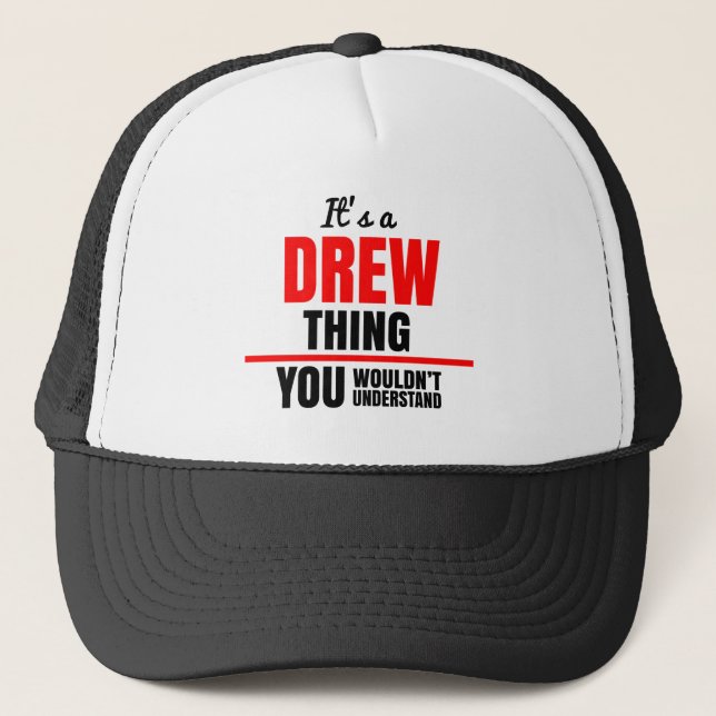 Boné É uma coisa do Drew que você não entenderia (Frente)