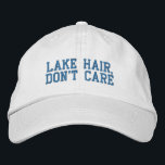 Boné Engraçada Cotação Lago Hair Não se importa com Azu<br><div class="desc">Lago Hair,  não se importe - Engraçado dizer em letras azuis divertidas. Pode ser personalizado. Contacte-me com quaisquer perguntas ou pedidos.</div>