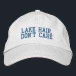 Boné Engraçada Cotação Lago Hair Não se importa com Azu<br><div class="desc">Lago Hair,  não se importe - Engraçado dizer em letras azuis divertidas. Pode ser personalizado. Contacte-me com quaisquer perguntas ou pedidos.</div>