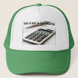 Boné "Esta não é uma calculadora "