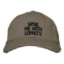 Estrague-me com a lealdade que tende o chapéu