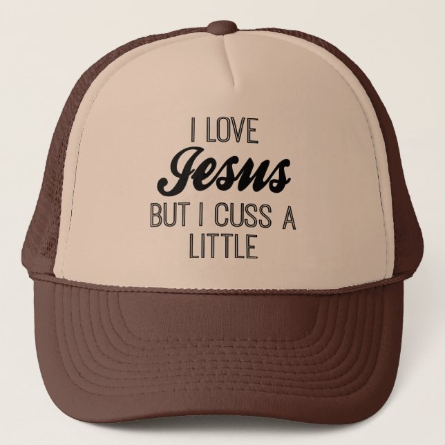 Boné Eu amo Jesus mas eu Cuss um pouco (Frente)