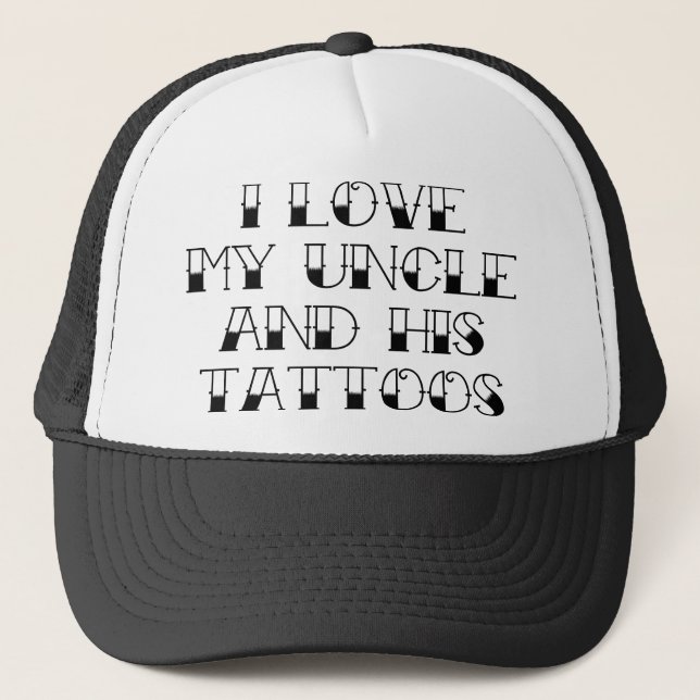 Boné Eu Amo Meu Tio E Suas Tatuagens (Frente)