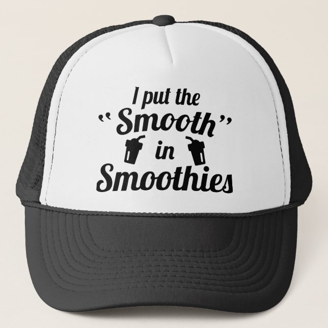 Boné Eu Coloco O Suave Em Smoothies (Frente)