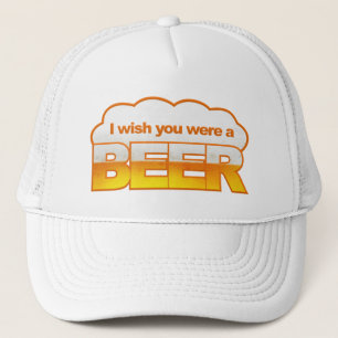 Boné Eu desejo que U era um chapéu da cerveja - escolha