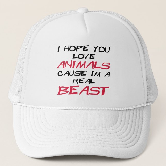 Boné Eu espero-o causa que dos animais do amor eu sou (Frente)