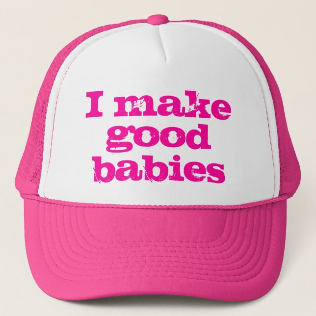 Boné Eu Faço Um Bom Chapéu De Bebês (Frente)