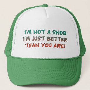 Boné Eu não sou um humor de insulto do snobe