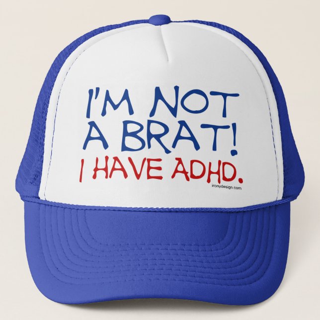 Boné Eu não sou um pirralho! Eu tenho ADHD (Frente)