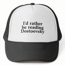 Eu Preferiria Estar Lendo o Chapéu de Dostoiévski