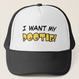 Boné Eu quero meu Pootie! - Chapéu